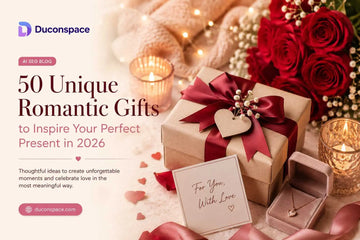 50 Unique Romantic Gifts to Inspire Your Perfect Present in 2026 Duconspace