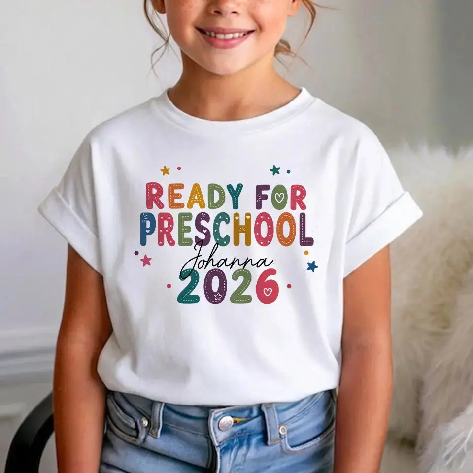 Ready For School 2026- Personalized 

Shirt For Kids