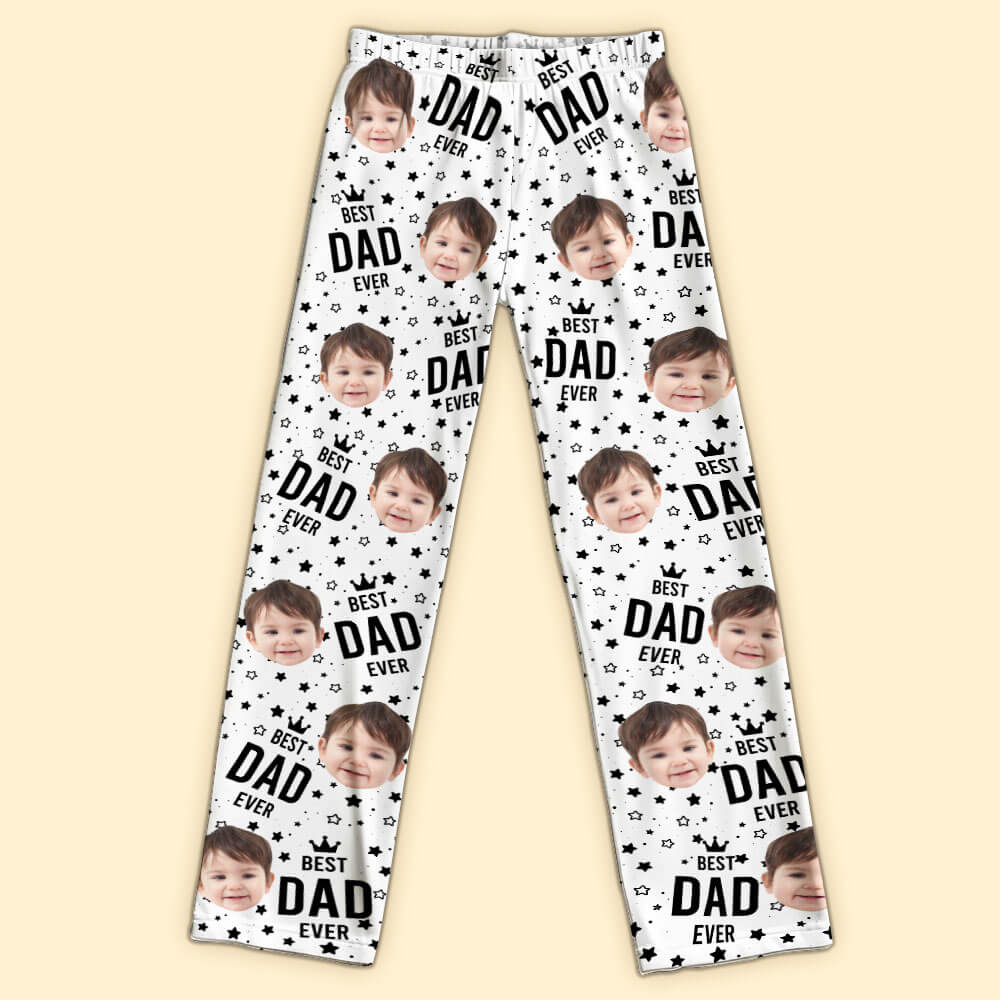 Best Dad Ever - Custom Face Pajama Pants, Gift for Dad