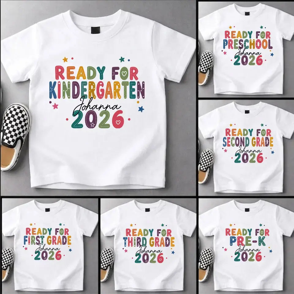 Ready For School 2026- Personalized 

Shirt For Kids