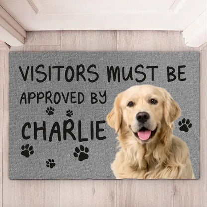 Custom Photo Visitors Must Be Approved By This Dog - Dog & Cat Personalized Doormat