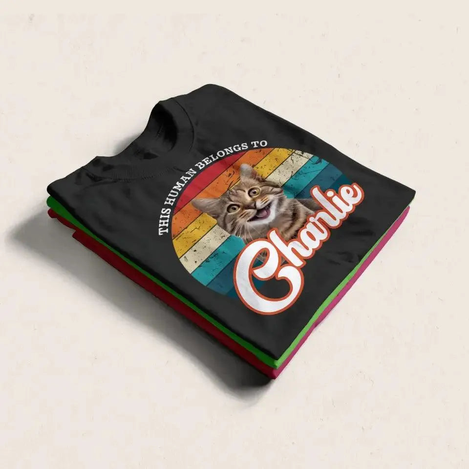 This Human Belongs To Dog/Cat - Personalized T-shirt Dreamship