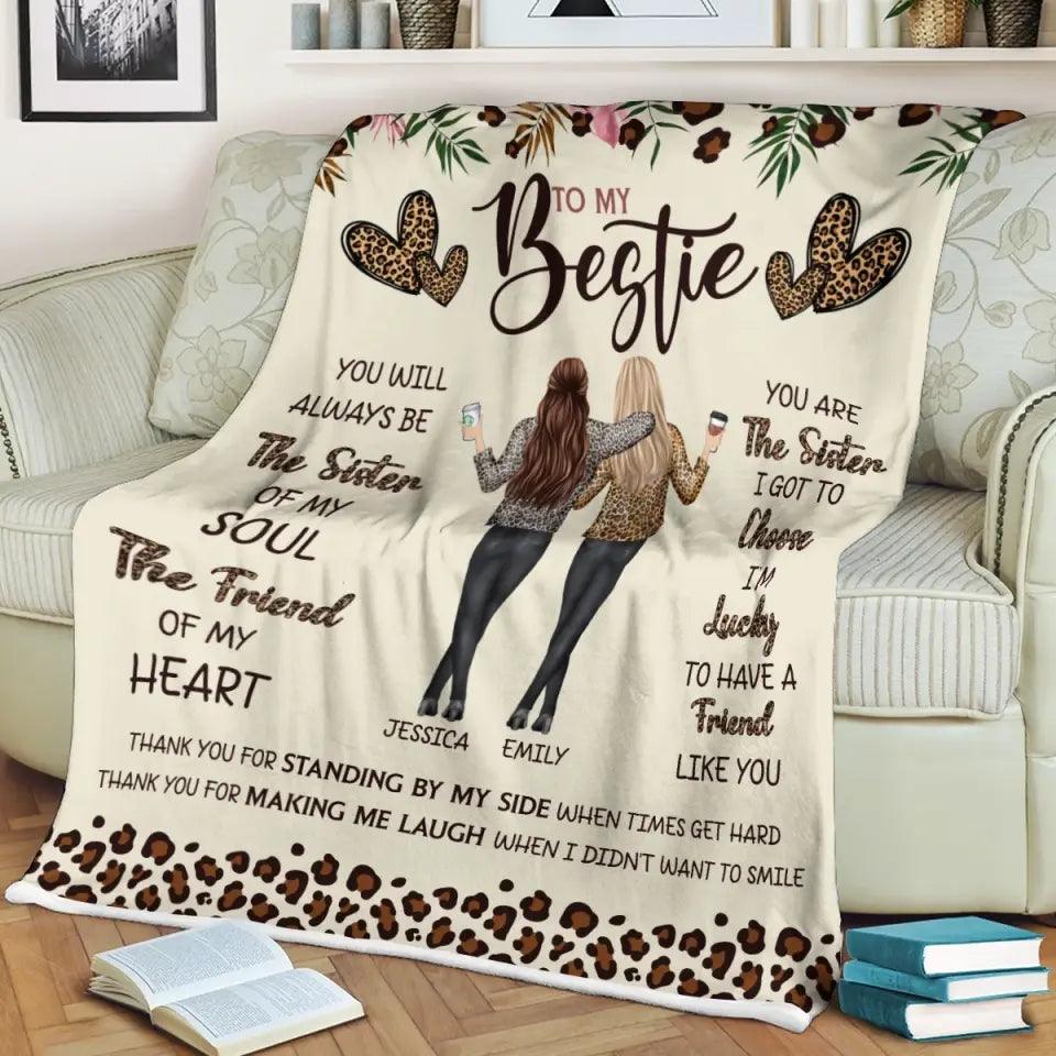 Sister Of Soul Friend Of Heart - Bestie Custom Blanket