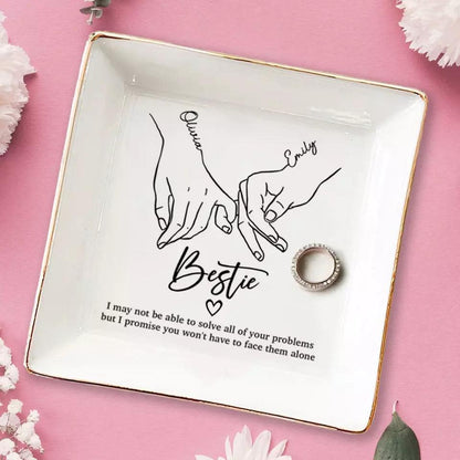 I'll Be There Pinky Promise - Bestie Custom Jewelry Dish