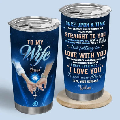 Once Upon A Time - Couple Custom Tumbler - Gift For Wife, Anniversary Gift