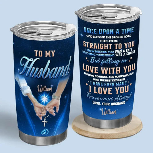 Once Upon A Time - Couple Custom Tumbler - Gift For Husband, Anniversary Gift