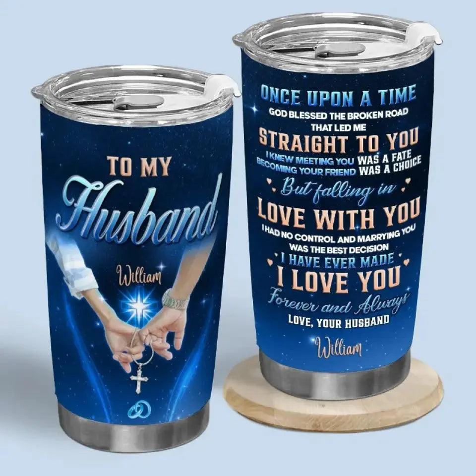 Once Upon A Time - Couple Custom Tumbler - Gift For Husband, Anniversary Gift Ducon Space
