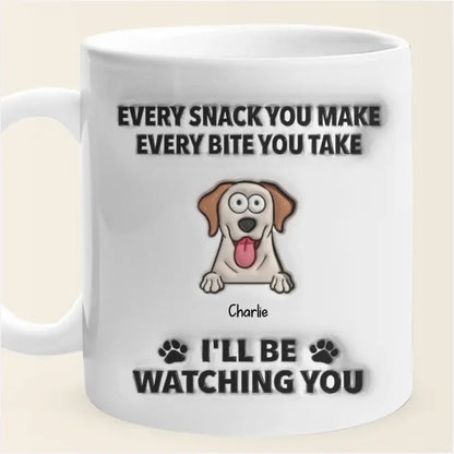 Every Snack You Make I'll Be Watching You - Personalized Inflated 3D Mug