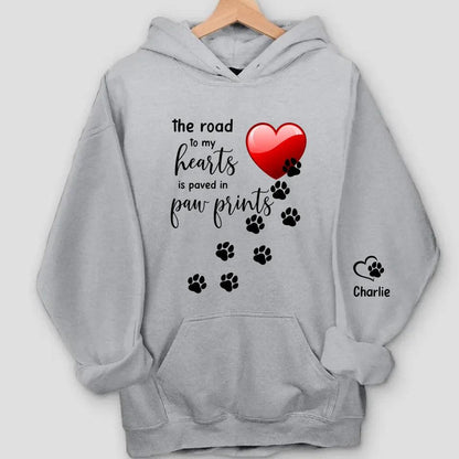 The Road to My Heart is Paved with Paw Prints | Custom Dog Names Sweatshirt & Hoodie