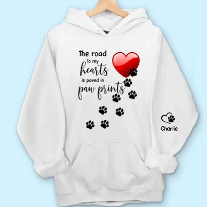 The Road to My Heart is Paved with Paw Prints | Custom Dog Names Sweatshirt & Hoodie