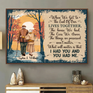 When We Get to the End of Our Lives Together - Personalized Old Couple Poster, Custom Family Wall Art, Gift For Anniversary