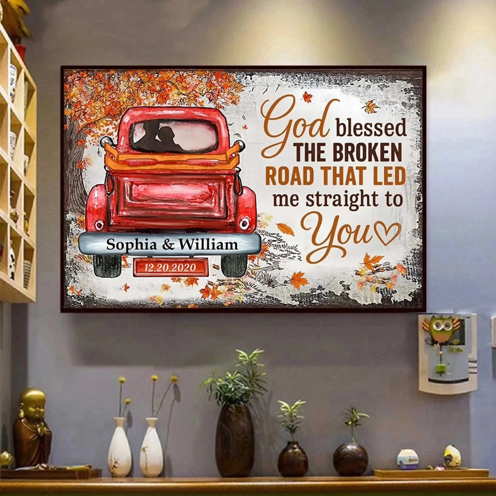 1. God Blessed the Broken Road – Personalized Fall Poster – Wedding & Anniversary Gift for Couples - POS-MAY25-025-HA