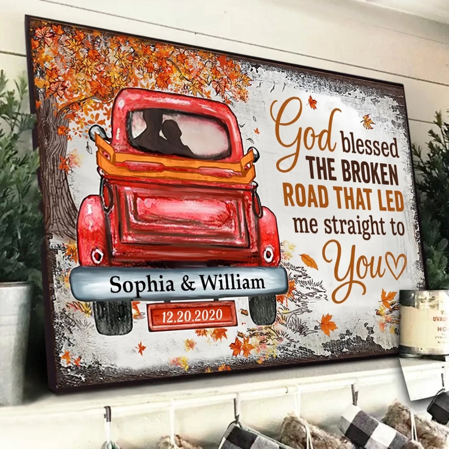 2. God Blessed the Broken Road – Personalized Fall Poster – Wedding & Anniversary Gift for Couples - POS-MAY25-025-HA