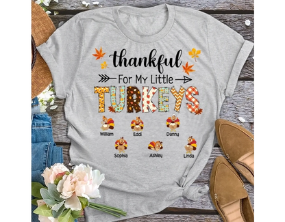 4. Thankful for My Little Turkeys Shirt, Thanksgiving Grandma Shirt with Grandkids