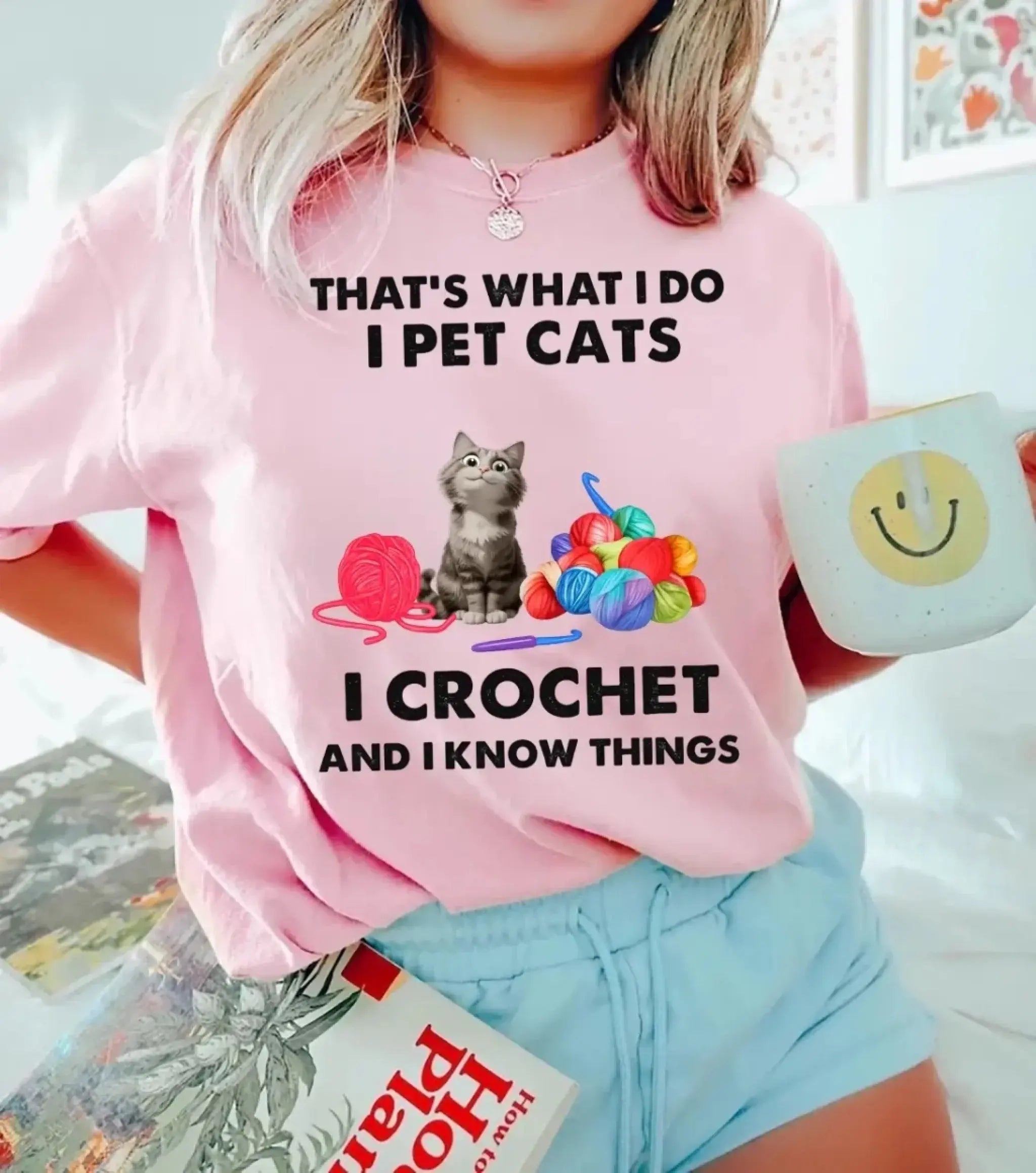 7. Funny Crochet Cat Lover T-Shirt – That's What I Do I Pet Cats and I Crochet Shirt, Gift for Women and Cat Moms