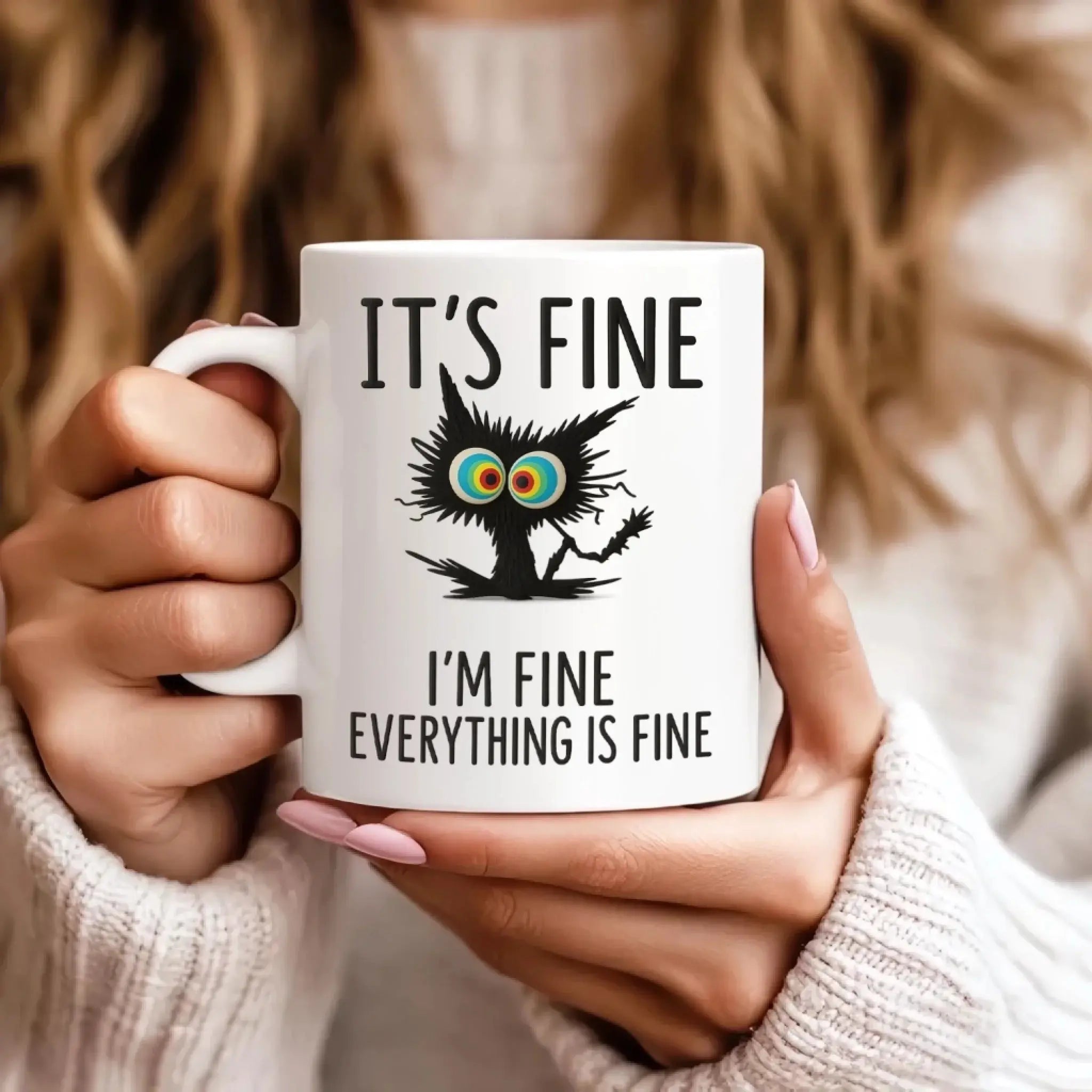 1. Funny Anxiety Mug – It's Fine I'm Fine Everything Is Fine