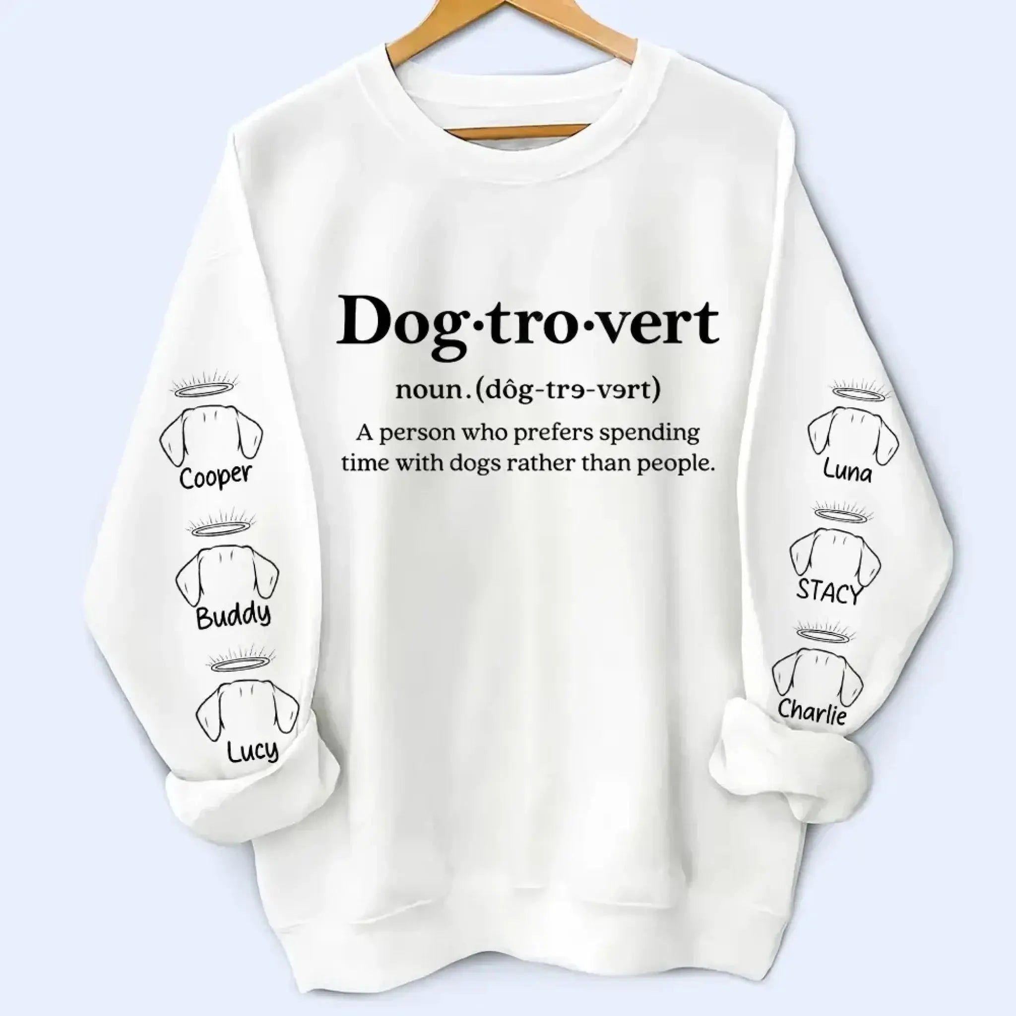 5. Dogtrovert, Cattrovert Sweatshirt - Personalized Dog, Cat Lover Gift