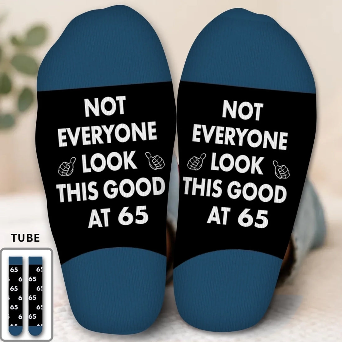 “Not Everyone Looks This Good at 70”, Funny Socks For a Gift-3