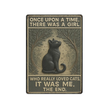 Black Cat Metal Sign, Once Upon A Time Metal Sign