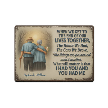 Personalized Family Old Couple When We Get Customized Metal Sign