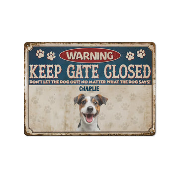 Custom Metal Sign for Dog Lovers - Keep Gate Closed Sign