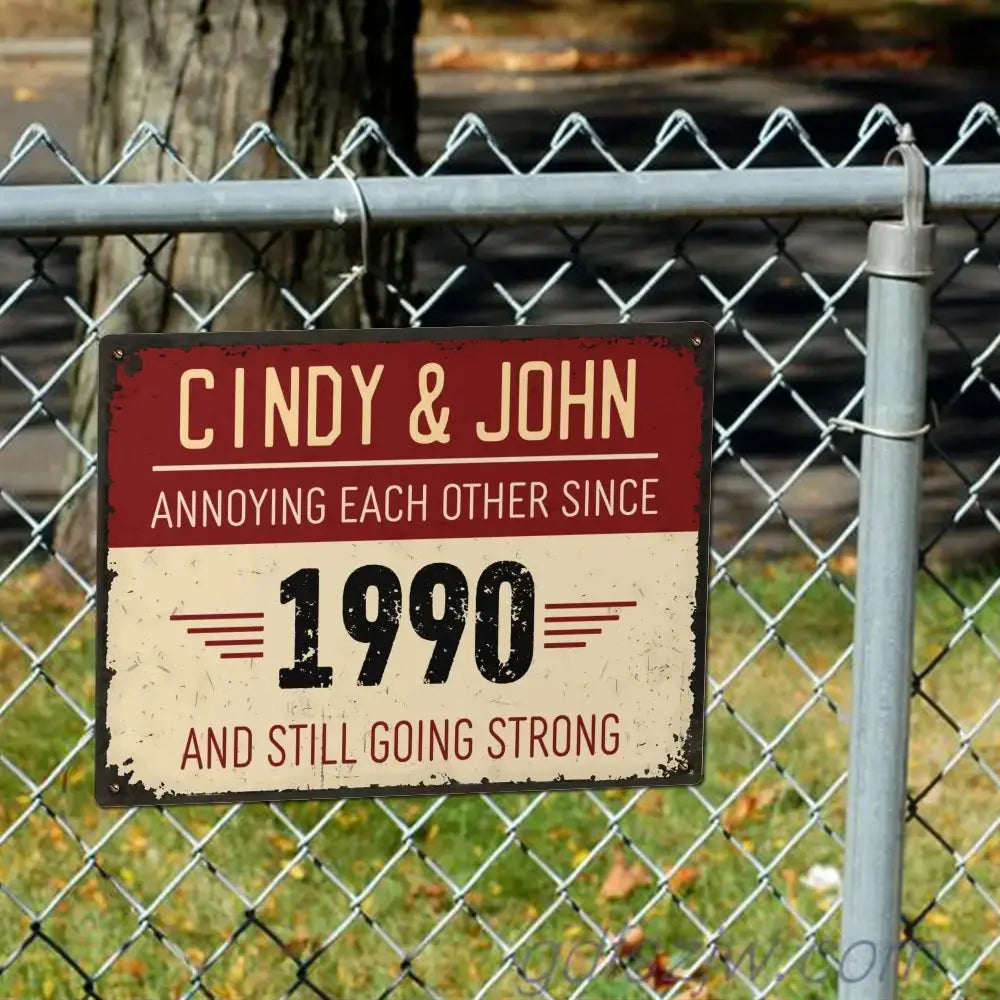 Annoying Each Other Since Metal Sign - Personalized Gift for Couple Duconspace
