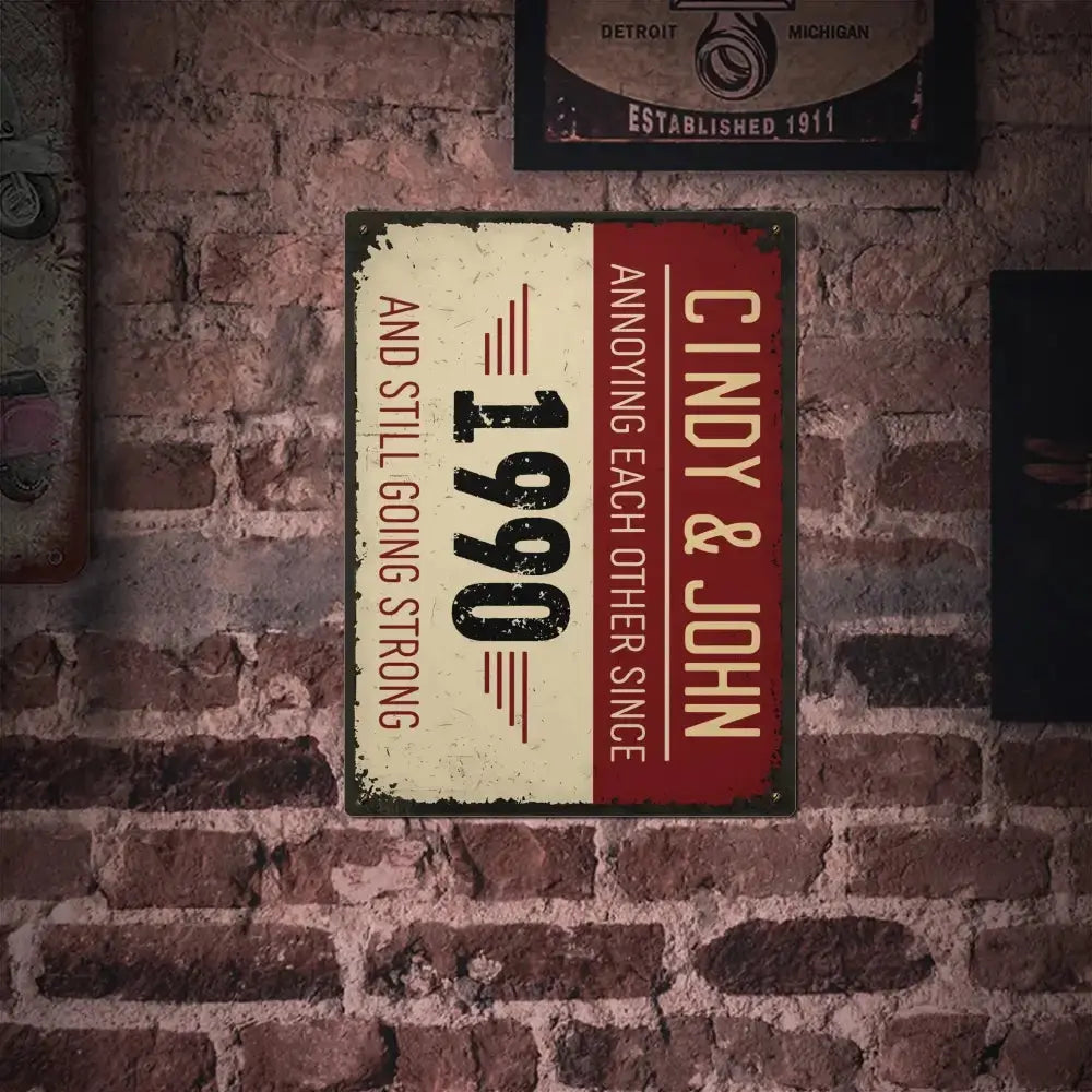 Annoying Each Other Since Metal Sign - Personalized Gift for Couple Duconspace