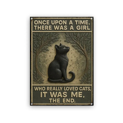 Black Cat Metal Sign, Once Upon A Time Metal Sign