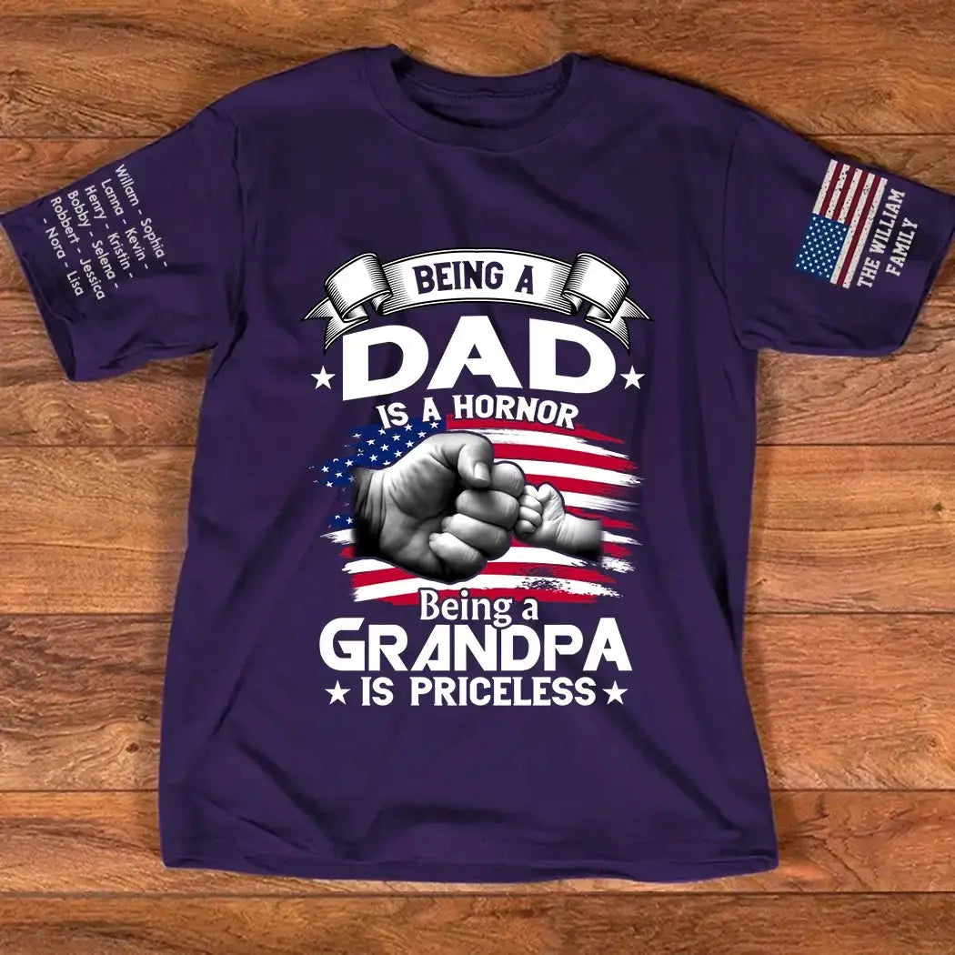 Custom Being a Dad is an Honor Being a Grandpa is Priceless T-shirt Duconspace