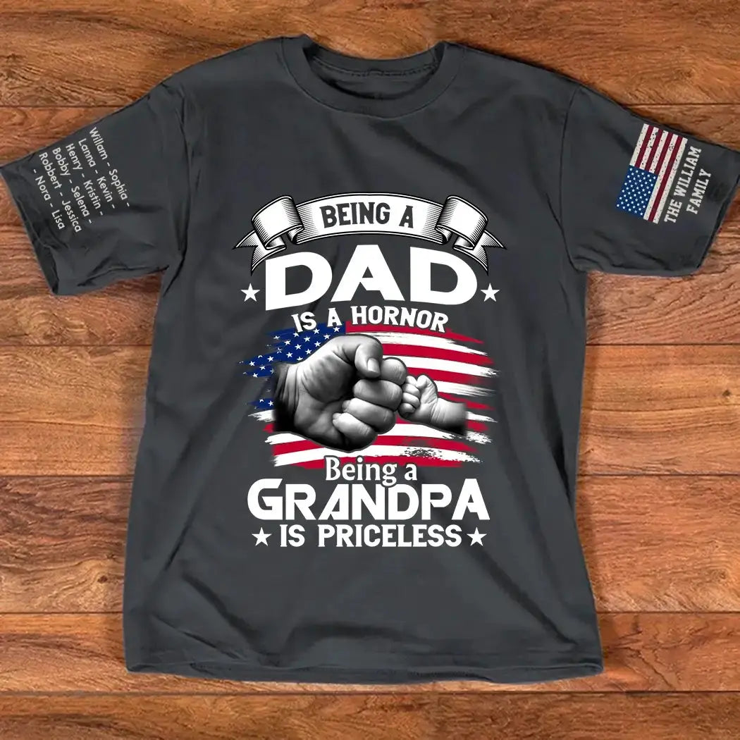 Custom Being a Dad is an Honor Being a Grandpa is Priceless T-shirt Duconspace