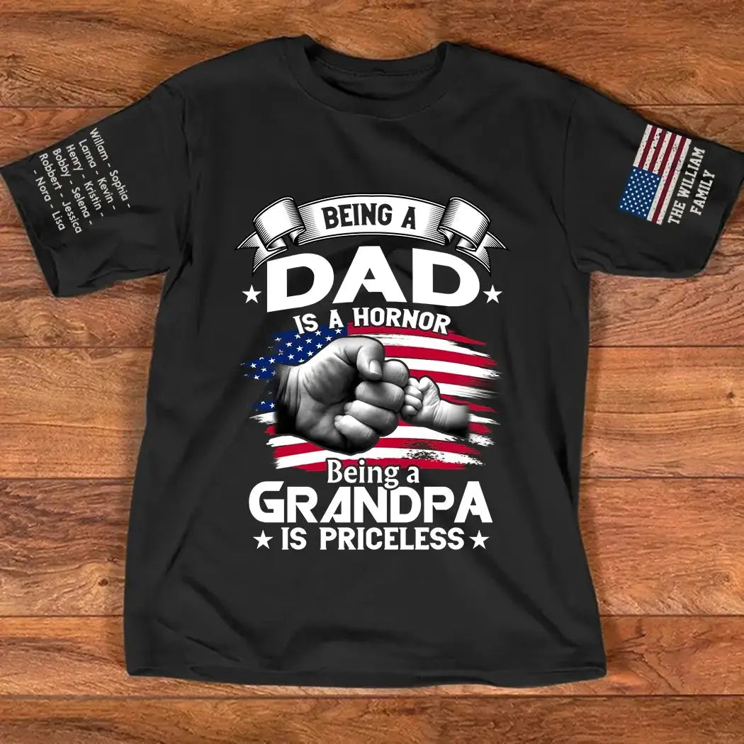 Custom Being a Dad is an Honor Being a Grandpa is Priceless T-shirt Duconspace