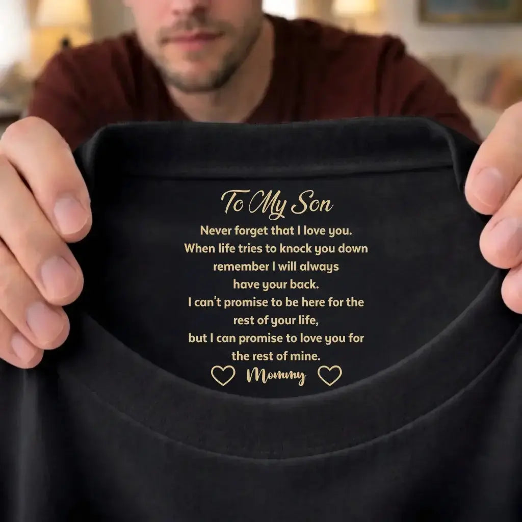 Custom Inside Neck Print T-shirt - Personalized Gift for Son Duconspace