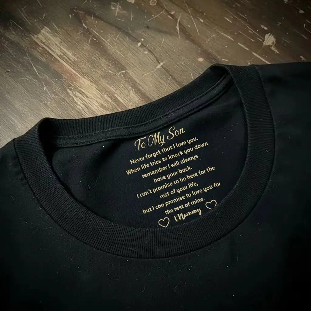 Custom Inside Neck Print T-shirt - Personalized Gift for Son Duconspace