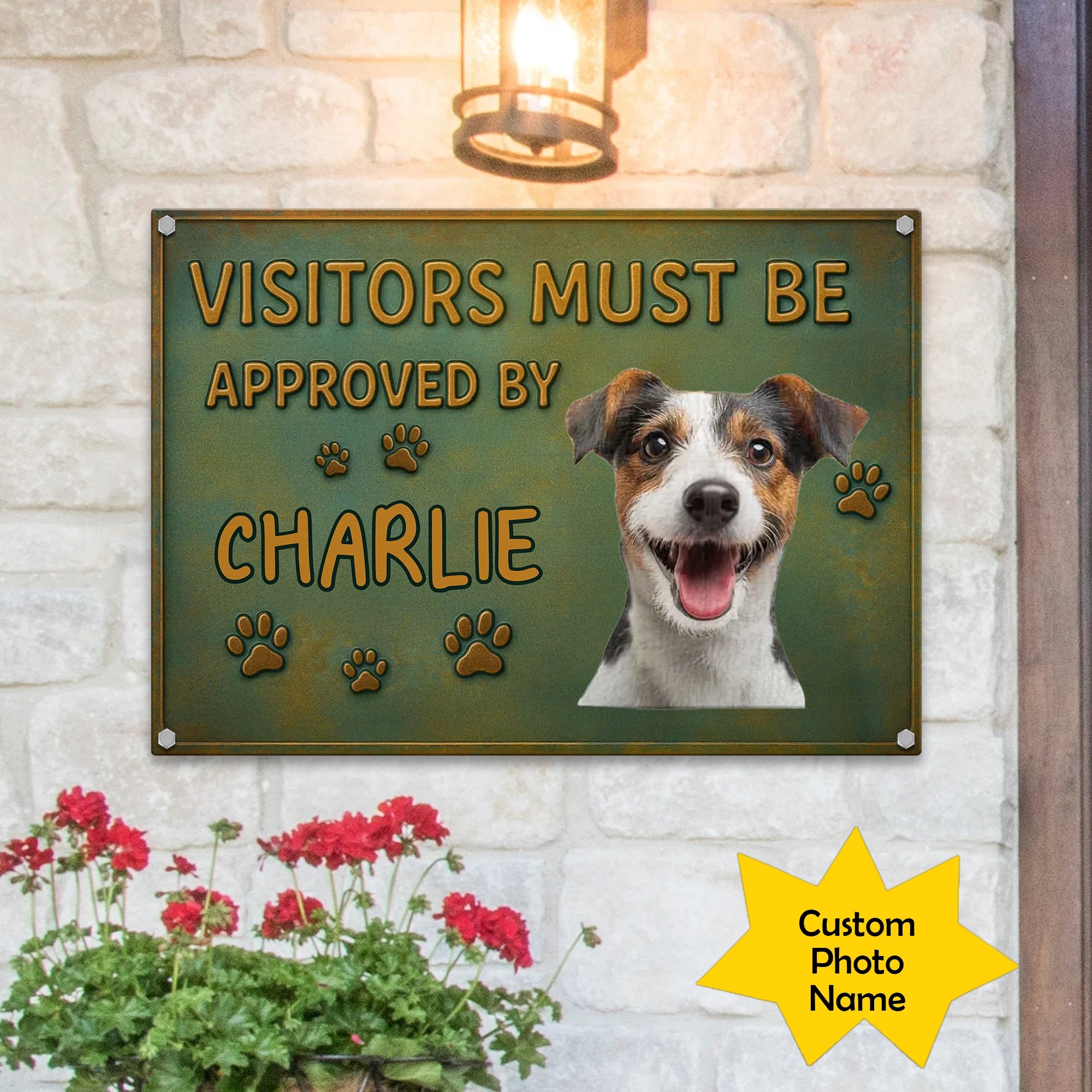 Custom Metal Sign Visitors Must Be Approved - Gifts for Dog & Cat Lovers