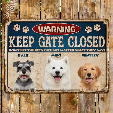 Custom Metal Sign for Dog Lovers - Keep Gate Closed Sign Duconspace