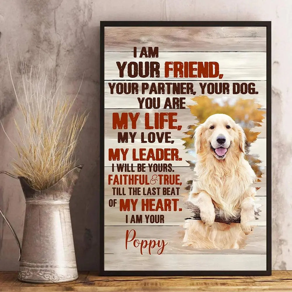 Custom Photo 'I Am Your Dog' - Personalized Dog Portrait Poster - Heartfelt Gift for Pet Owners Ducon Space