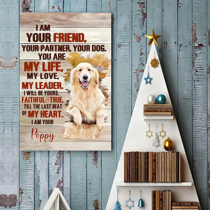 Custom Photo 'I Am Your Dog' - Personalized Dog Portrait Poster - Heartfelt Gift for Pet Owners