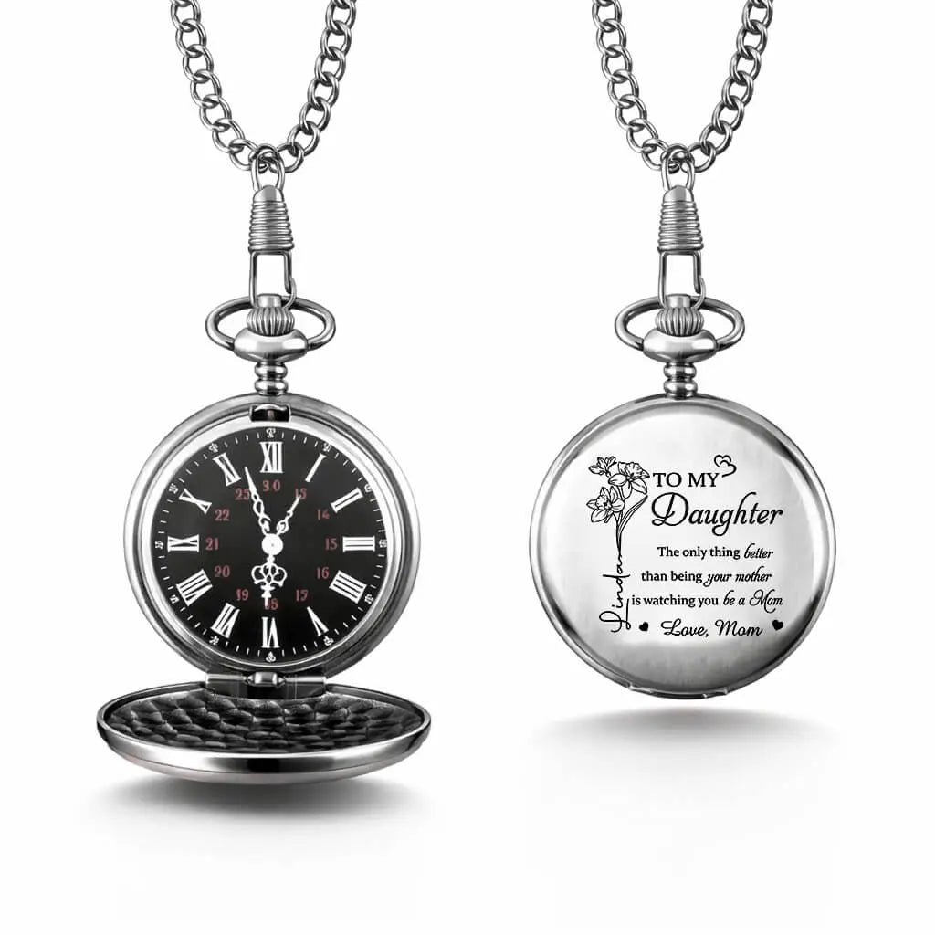Custom Pocket Watch For Daughter, Watching You Being A Mom Duconspace
