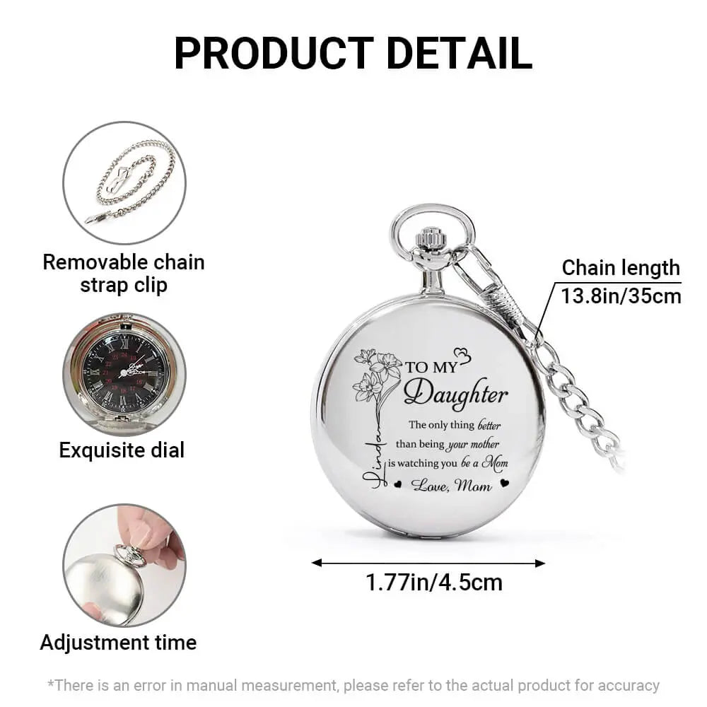 Custom Pocket Watch For Daughter, Watching You Being A Mom Duconspace