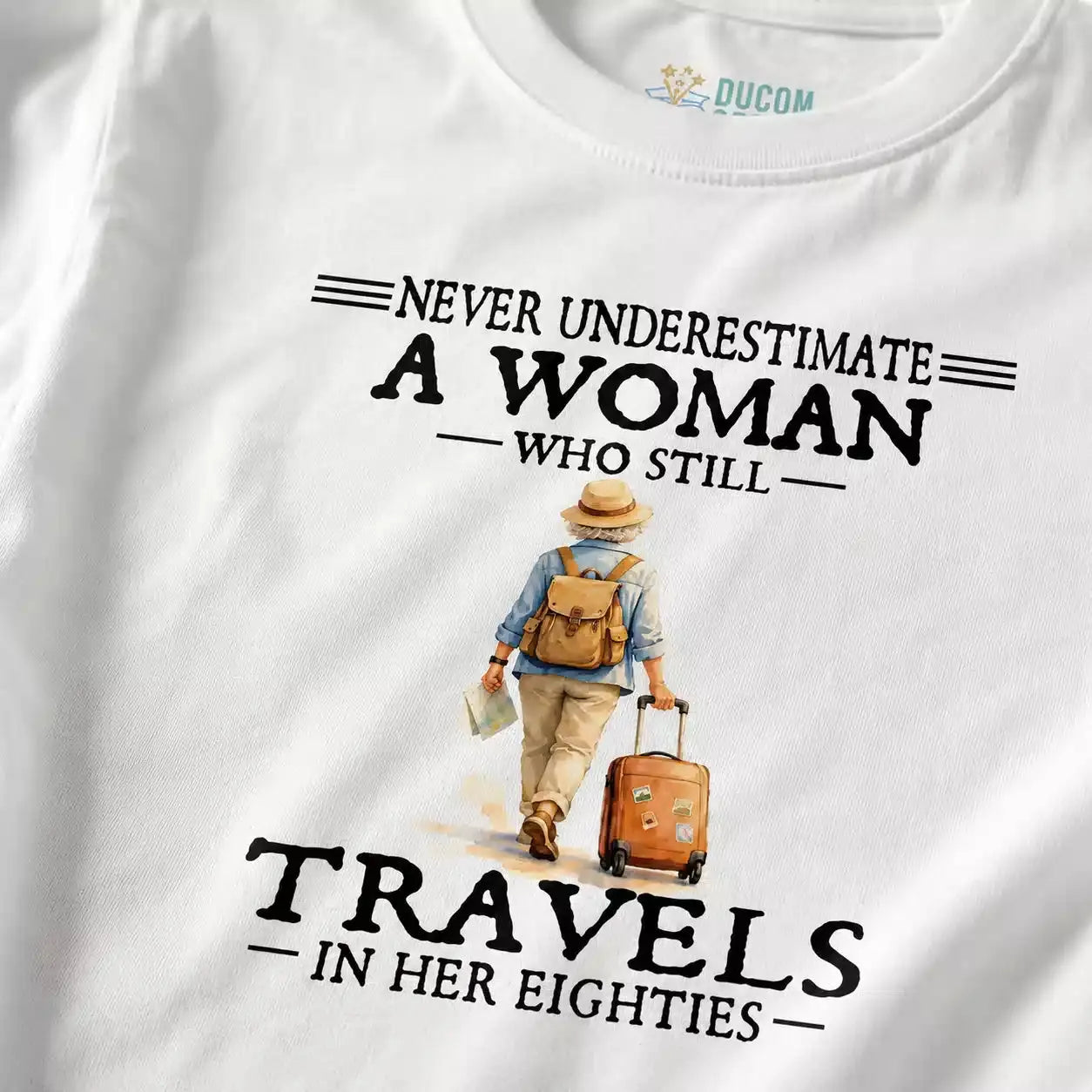 Custom Travel Shirt For Women In Her 50s-90s Duconspace