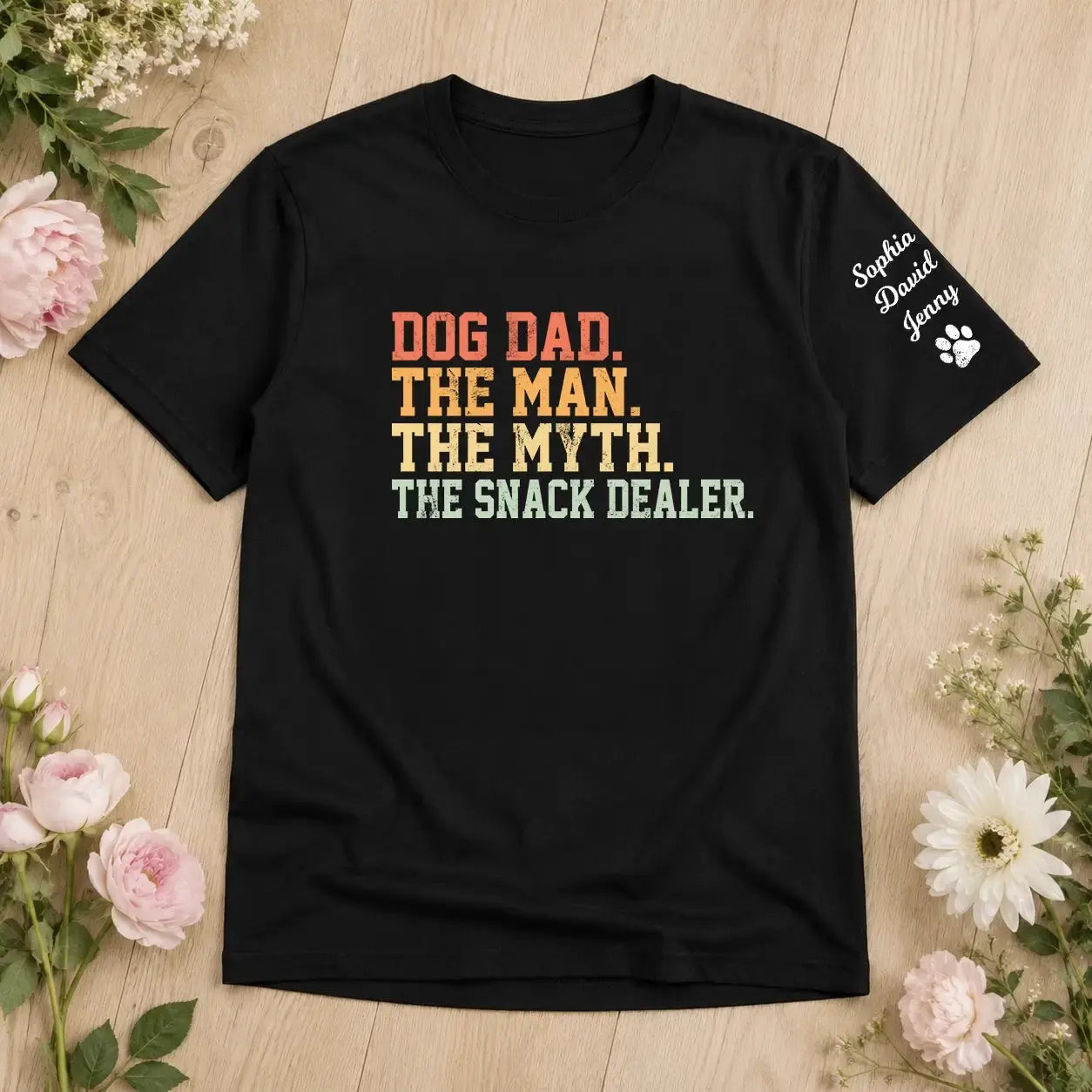 Dog Dad the Man the Myth the Snack Dealer Funny Shirt Duconspace