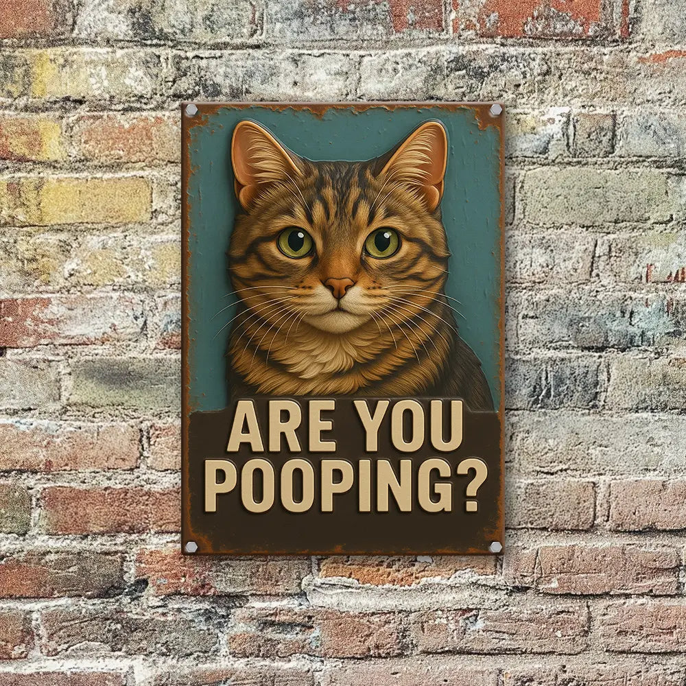 Funny Cat Bathroom Wall Art - Are You Pooping Vintage Bathroom Metal Sign