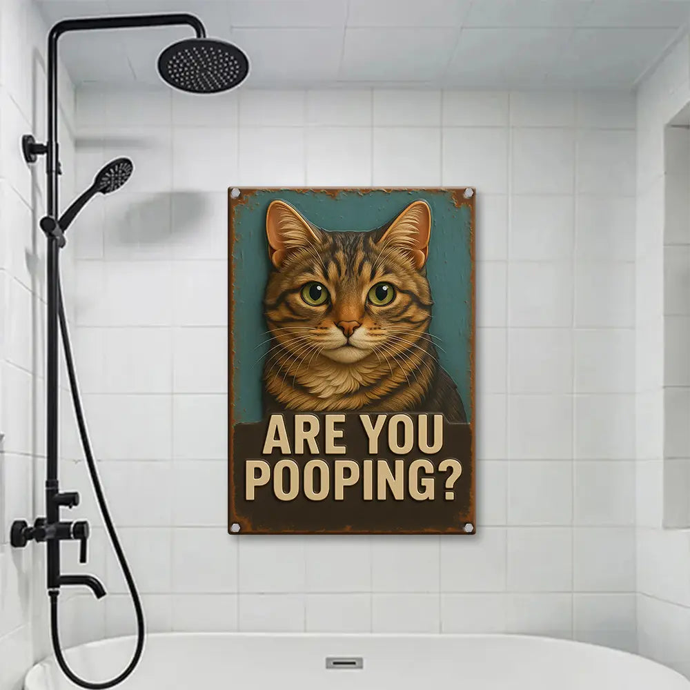 Funny Cat Bathroom Wall Art - Are You Pooping Vintage Bathroom Metal Sign