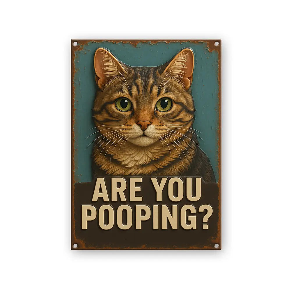 Funny Cat Bathroom Wall Art - Are You Pooping Vintage Bathroom Metal Sign