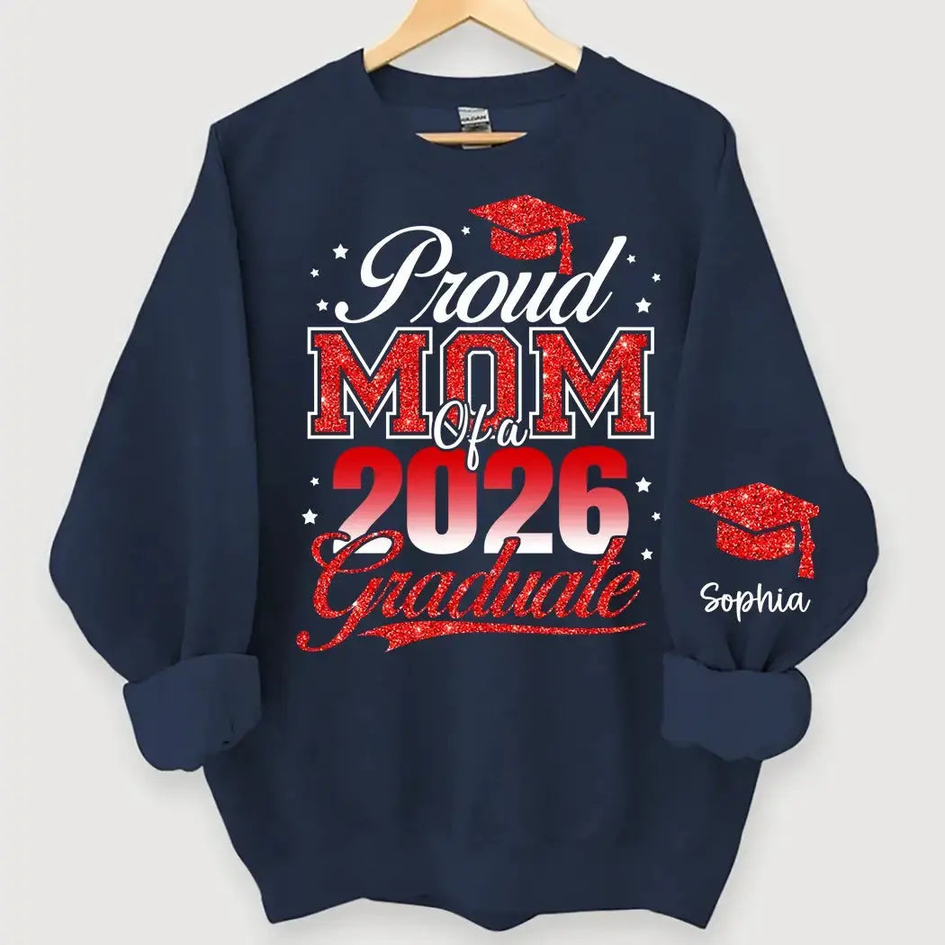 Graduation Proud Mom of a 2026 Sweatshirt - Personalized for Family Member - Duconspace