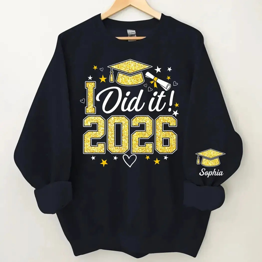 Graduation Shirt I Did It - Personalized Gift for Class of 2026 Duconspace