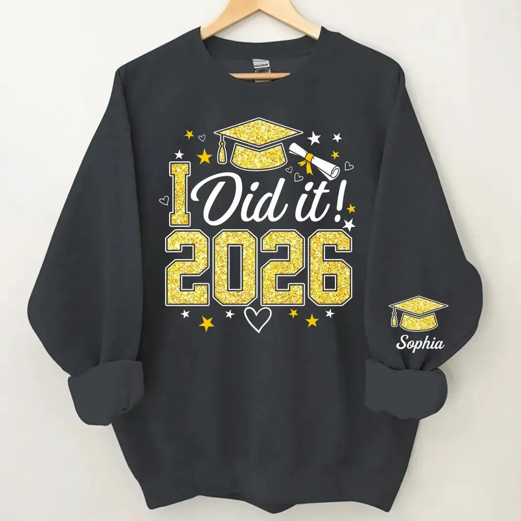 Graduation Shirt I Did It - Personalized Gift for Class of 2026 Duconspace