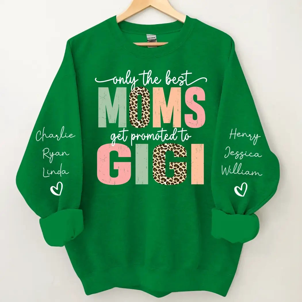 Great Moms Get Promoted to G-ma Custom Sweatshirt Gift for Grandma