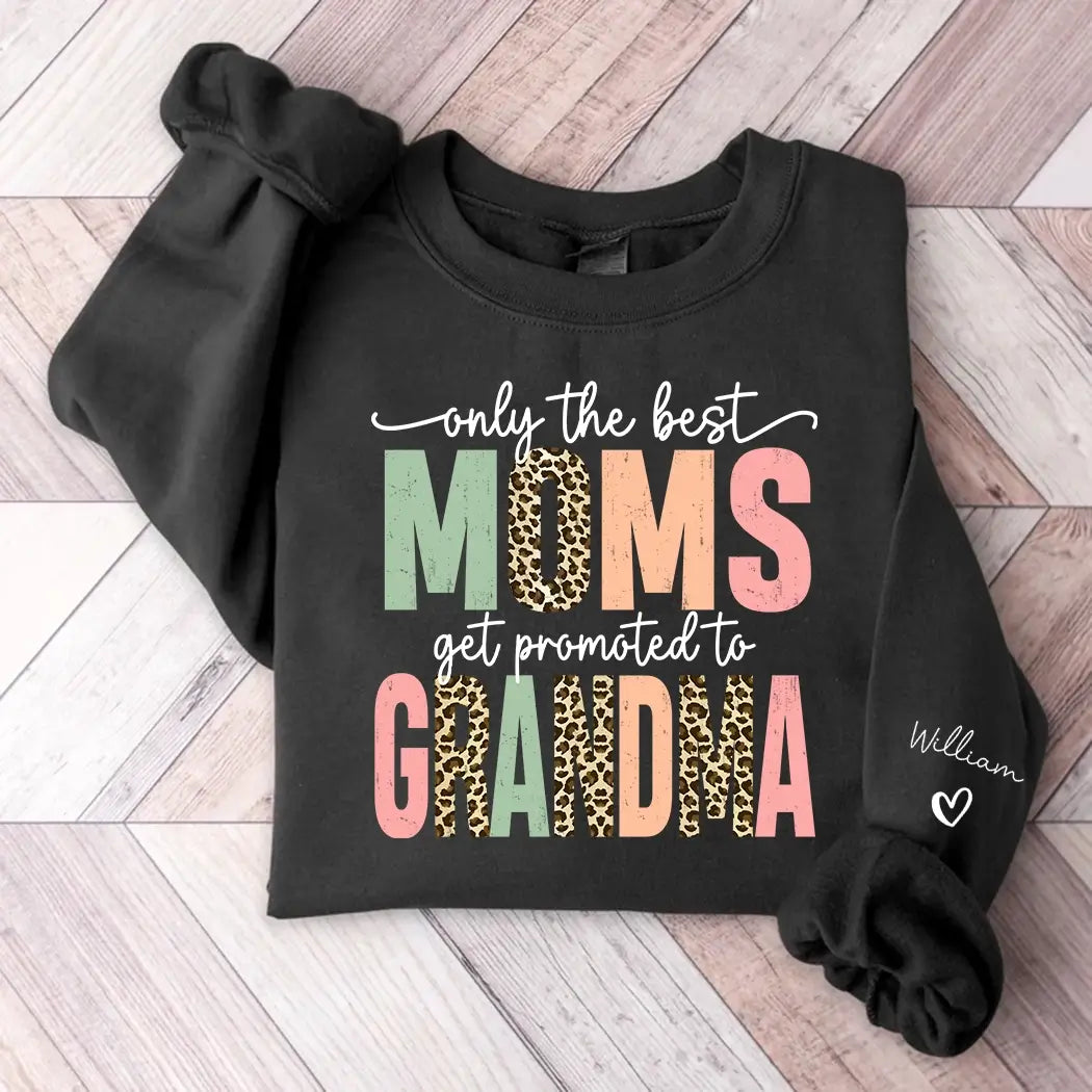 Great Moms Get Promoted to G-ma Custom Sweatshirt Gift for Grandma
