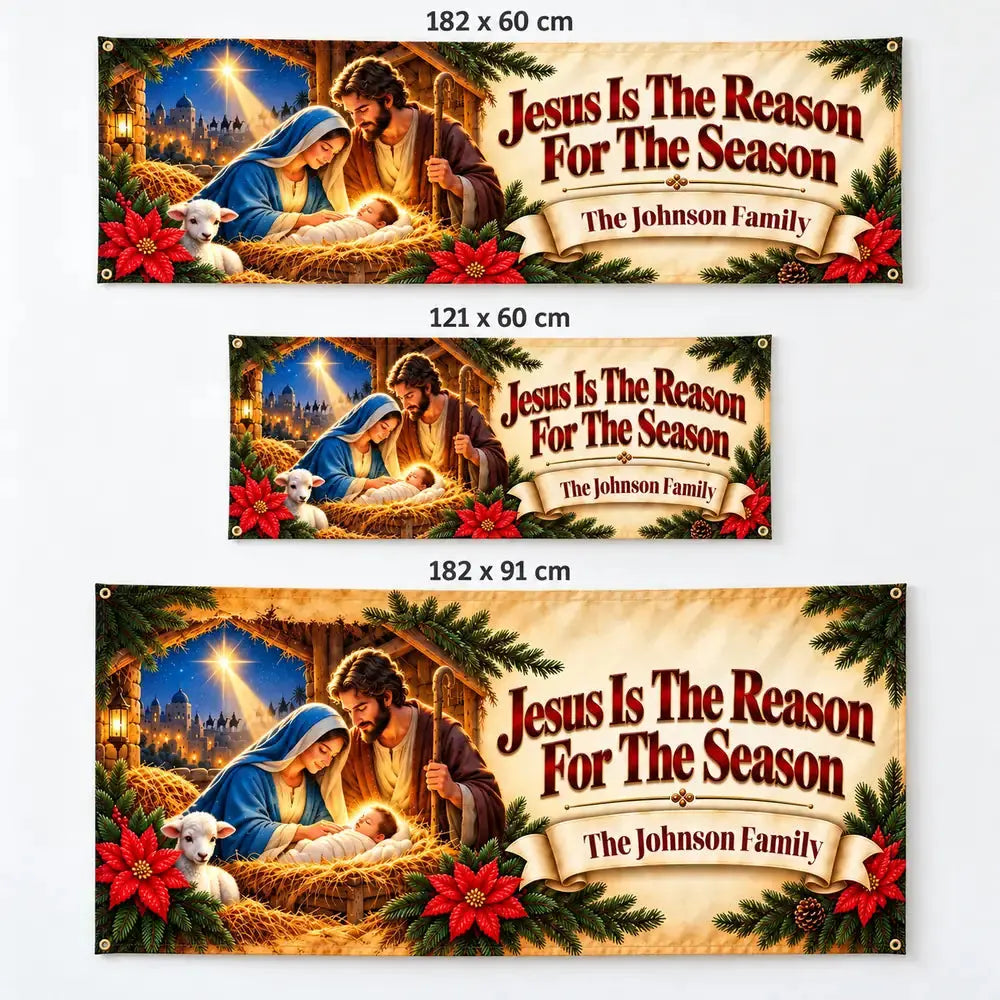 Jesus Is The Reason Fabric banner sizes 182x60, 121x60, 182x91 cm